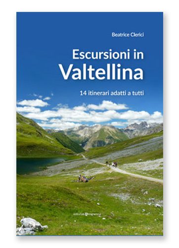 Escursioni in Valtellina