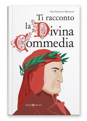 Ti racconto la Divina Commedia