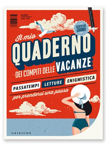 Il mio quaderno dei compiti delle vacanze
