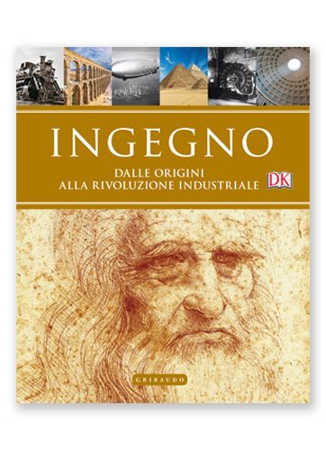 Ingegno - Dalle origini alla Rivoluzione industriale