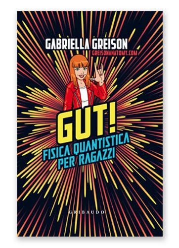 Gut! Fisica quantistica per ragazzi