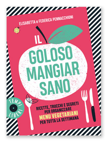 Il goloso mangiar sano