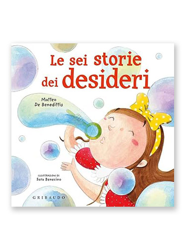 Le sei storie dei desideri