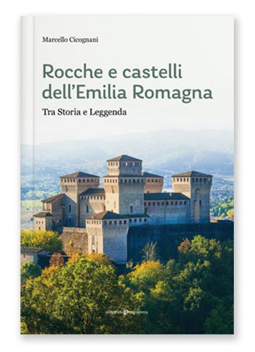 Rocche e castelli dell'Emilia Romagna