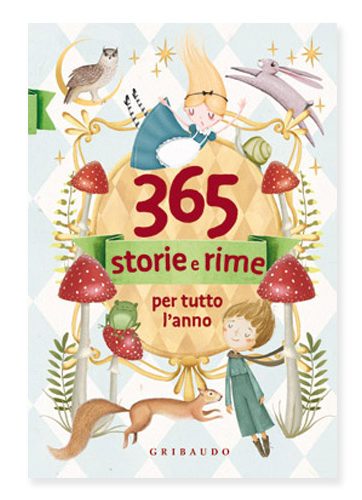 365 Storie e rime per tutto l'anno