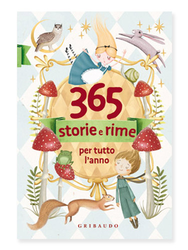 365 Storie e rime per tutto l'anno