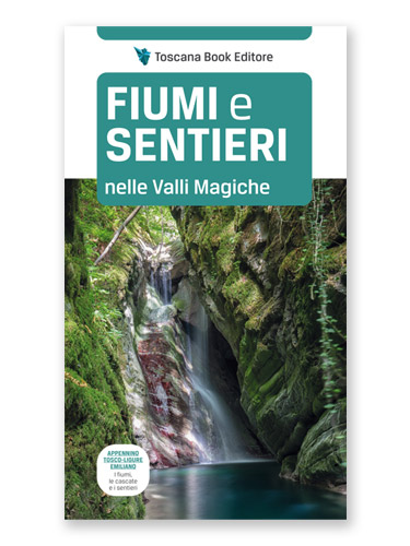 Fiumi e sentieri - Delle Valli Magiche
