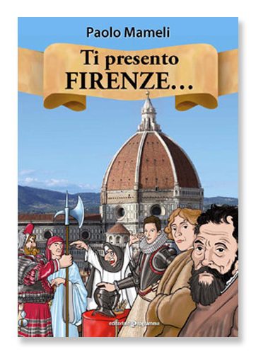 Ti presento Firenze